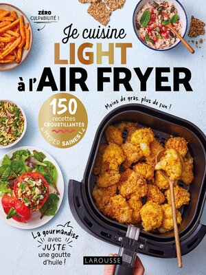 cover image of Je cuisine light à l'air fryer